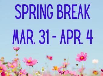 Spring Break - Vacaciones de Primavera